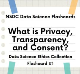 Flashcard Intro Slide: What is Privacy, Transparency, and Consent?