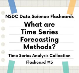 Flashcard Intro Slide: What are Time Series Forecasting Methods?