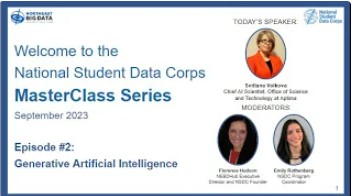 Graphic with text. Text reads Welcome to the National Student Data Corps Masterclass Series. September 2023. Episode #2: Generative Artificial Intelligence