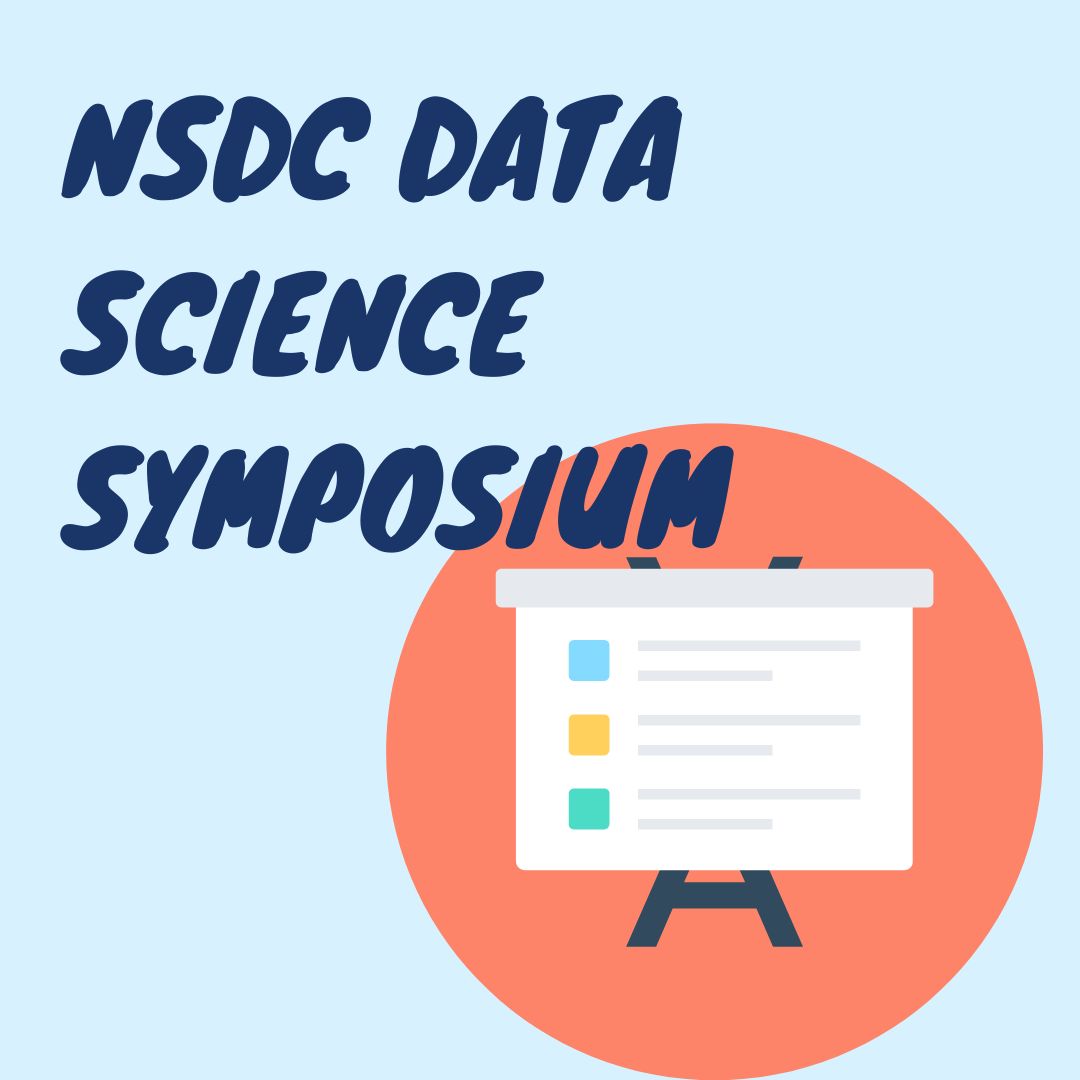 Graphic with the words 'NSDC Data Science Symposium'