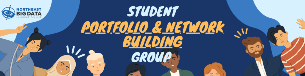 Graphic with the words 'Student Portfolio and Networking Building Group'