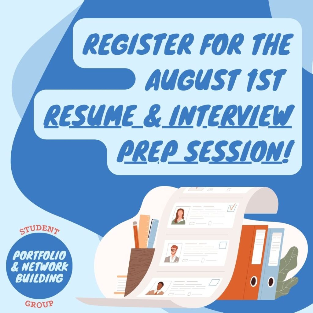 Graphic with the words 'Register for the August 1st Resume and Interview Prep Session'