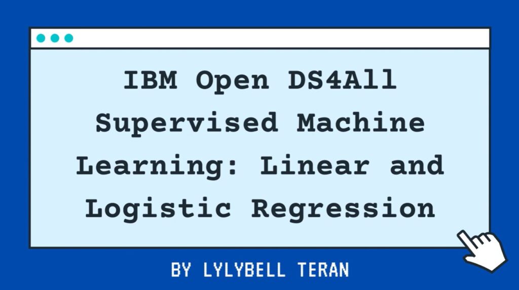 Cover image for the IBM Open DS4All video on Segmented Machine Learning: Linear and Logistic Regression